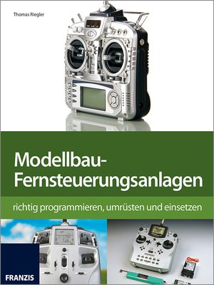 cover image of Modellbau-Fernsteuerungsanlagen